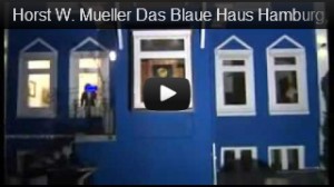 Horst W. Mueller - Das Blaue Haus, Hamburg